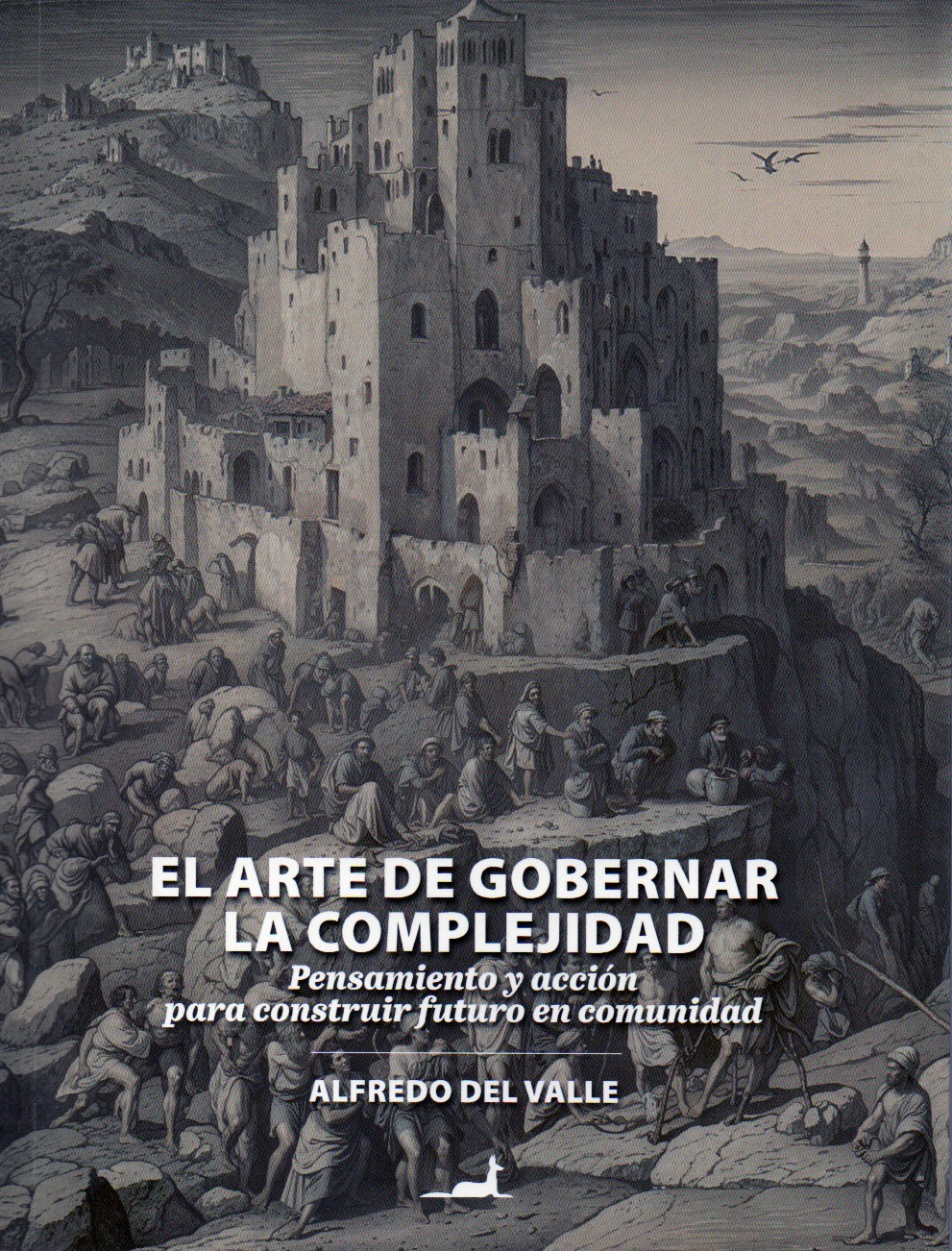 ARTE DE GOBERNAR LA COMPLEJIDAD, EL
